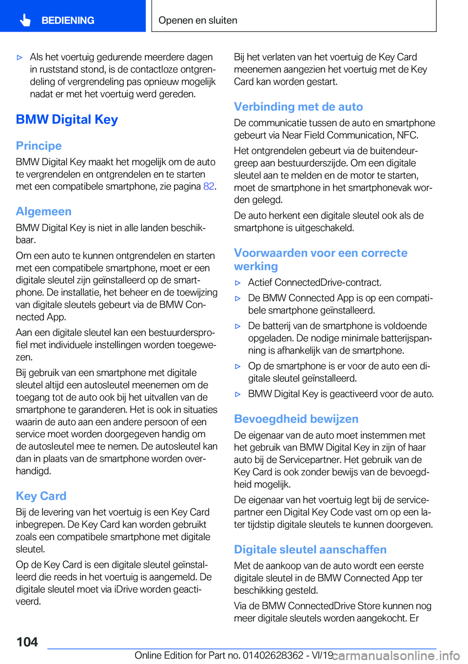 BMW 8 SERIES COUPE 2020  Instructieboekjes (in Dutch) 'x�A�l�s��h�e�t��v�o�e�r�t�u�i�g��g�e�d�u�r�e�n�d�e��m�e�e�r�d�e�r�e��d�a�g�e�n�i�n��r�u�s�t�s�t�a�n�d��s�t�o�n�d�,��i�s��d�e��c�o�n�t�a�c�t�l�o�z�e��o�n�t�g�r�e�nj�d�e�l�i�n�g��o�f�