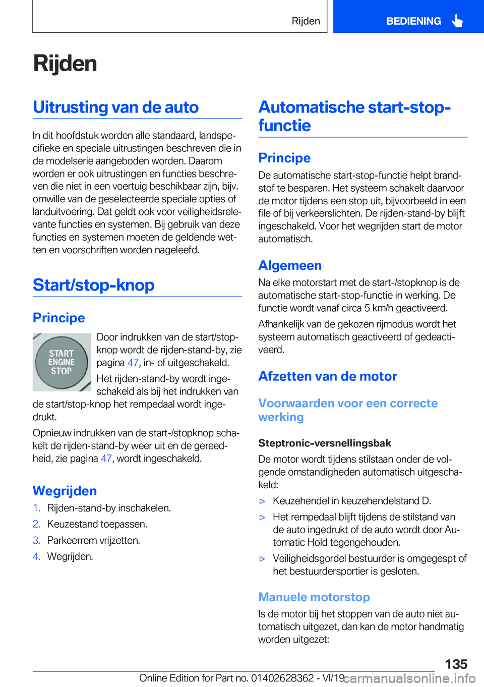 BMW 8 SERIES COUPE 2020  Instructieboekjes (in Dutch) �R�i�j�d�e�n�U�i�t�r�u�s�t�i�n�g��v�a�n��d�e��a�u�t�o
�I�n��d�i�t��h�o�o�f�d�s�t�u�k��w�o�r�d�e�n��a�l�l�e��s�t�a�n�d�a�a�r�d�,��l�a�n�d�s�p�ej�c�i�f�i�e�k�e��e�n��s�p�e�c�i�a�l�e��u�i�t�