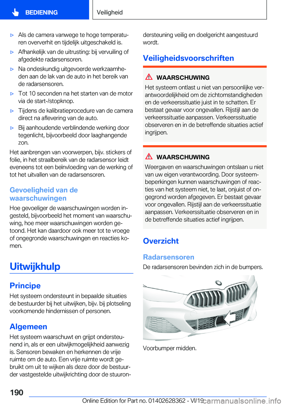 BMW 8 SERIES COUPE 2020  Instructieboekjes (in Dutch) 'x�A�l�s��d�e��c�a�m�e�r�a��v�a�n�w�e�g�e��t�e��h�o�g�e��t�e�m�p�e�r�a�t�uj�r�e�n��o�v�e�r�v�e�r�h�i�t��e�n��t�i�j�d�e�l�i�j�k��u�i�t�g�e�s�c�h�a�k�e�l�d��i�s�.'x�A�f�h�a�n�k�e�l�i