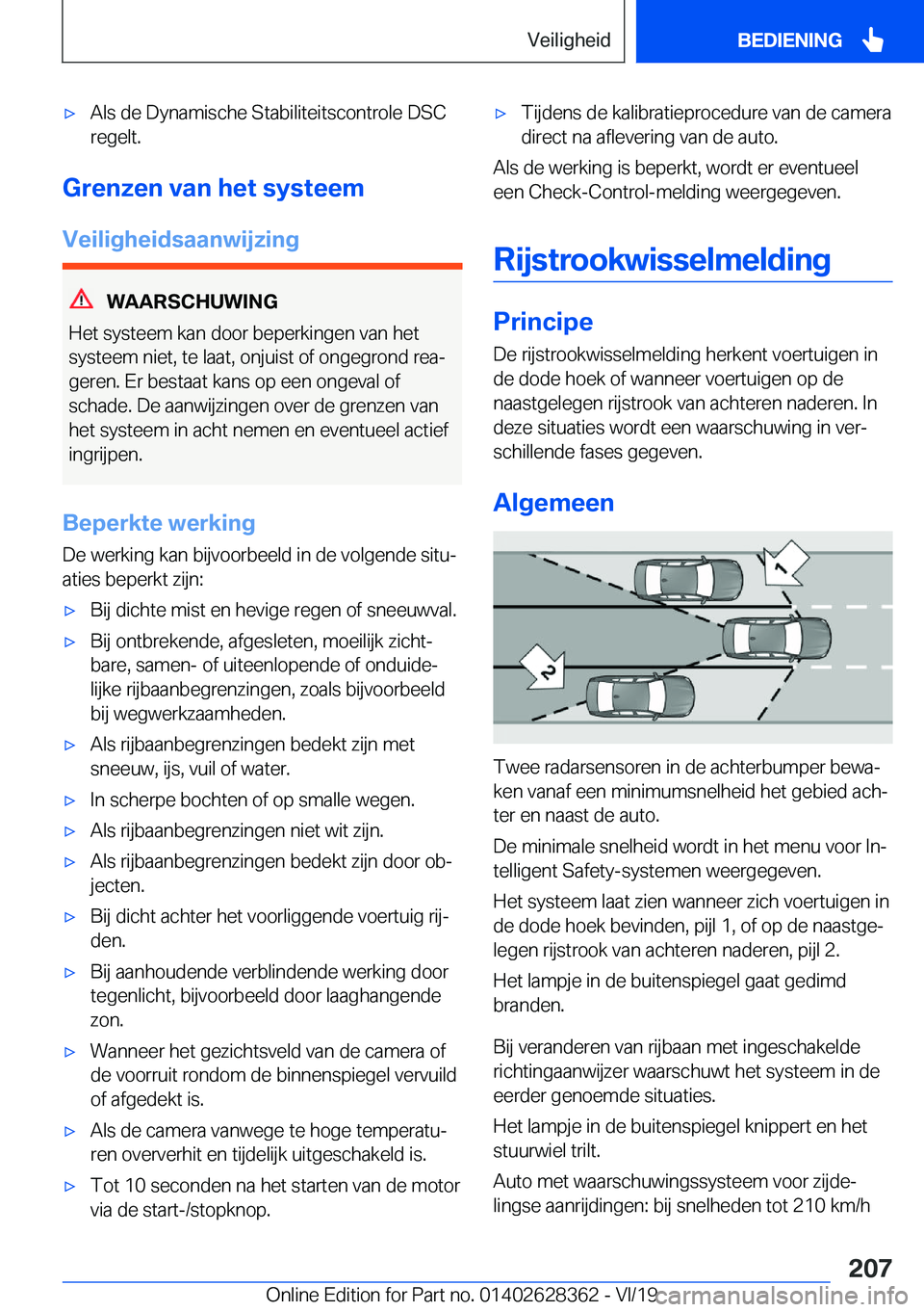 BMW 8 SERIES COUPE 2020  Instructieboekjes (in Dutch) 'x�A�l�s��d�e��D�y�n�a�m�i�s�c�h�e��S�t�a�b�i�l�i�t�e�i�t�s�c�o�n�t�r�o�l�e��D�S�C
�r�e�g�e�l�t�.
�G�r�e�n�z�e�n��v�a�n��h�e�t��s�y�s�t�e�e�m
�V�e�i�l�i�g�h�e�i�d�s�a�a�n�w�i�j�z�i�n�g
�W�A