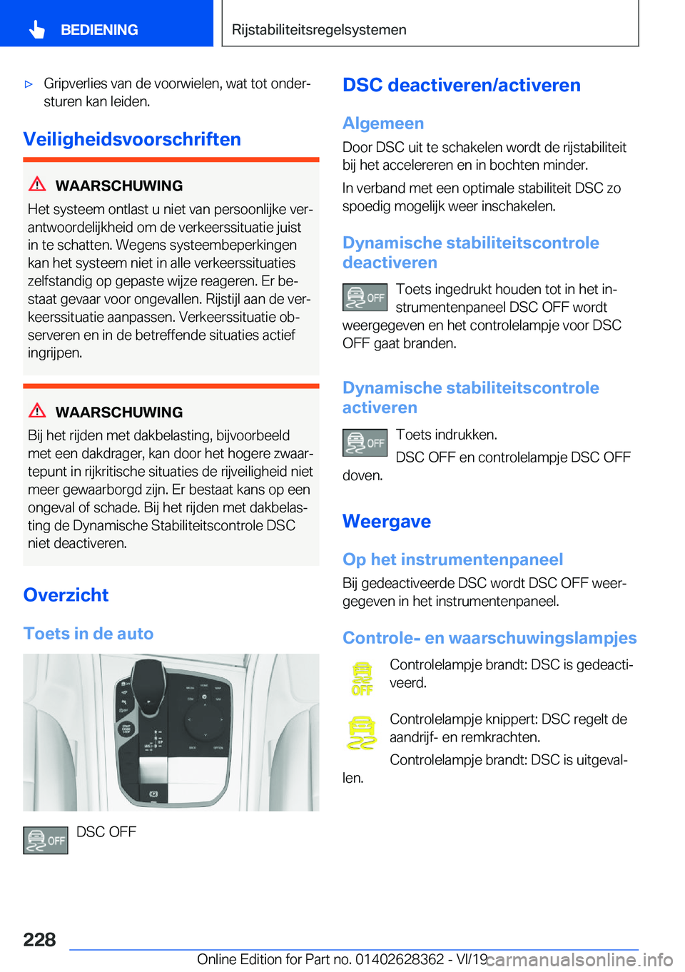 BMW 8 SERIES COUPE 2020  Instructieboekjes (in Dutch) 'x�G�r�i�p�v�e�r�l�i�e�s��v�a�n��d�e��v�o�o�r�w�i�e�l�e�n�,��w�a�t��t�o�t��o�n�d�e�rj�s�t�u�r�e�n��k�a�n��l�e�i�d�e�n�.
�V�e�i�l�i�g�h�e�i�d�s�v�o�o�r�s�c�h�r�i�f�t�e�n
�W�A�A�R�S�C�H�U�W