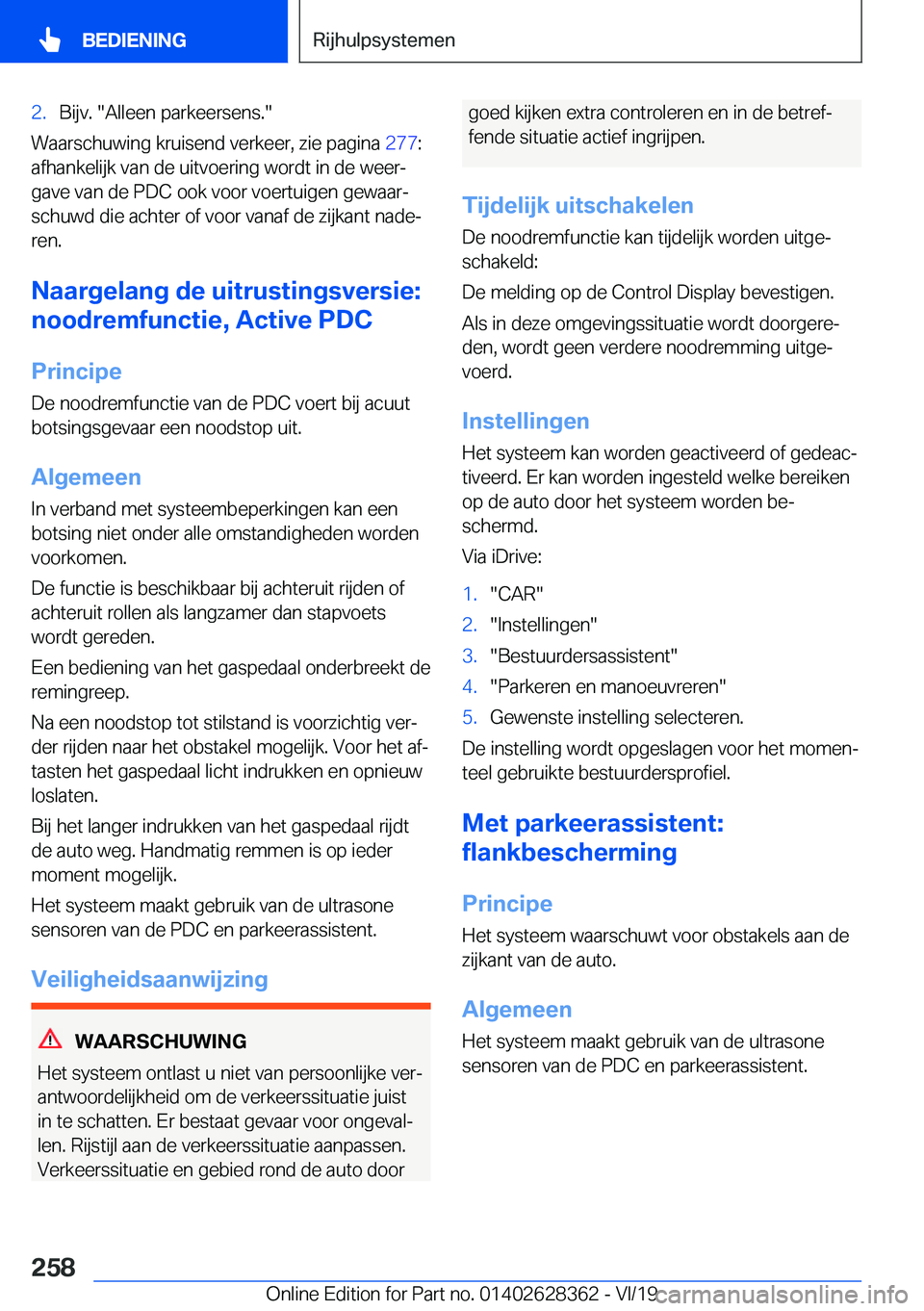 BMW 8 SERIES COUPE 2020  Instructieboekjes (in Dutch) �2�.�B�i�j�v�.���A�l�l�e�e�n��p�a�r�k�e�e�r�s�e�n�s�.�
�W�a�a�r�s�c�h�u�w�i�n�g��k�r�u�i�s�e�n�d��v�e�r�k�e�e�r�,��z�i�e��p�a�g�i�n�a��2�7�7�:
�a�f�h�a�n�k�e�l�i�j�k��v�a�n��d�e��u�i�t�v�o