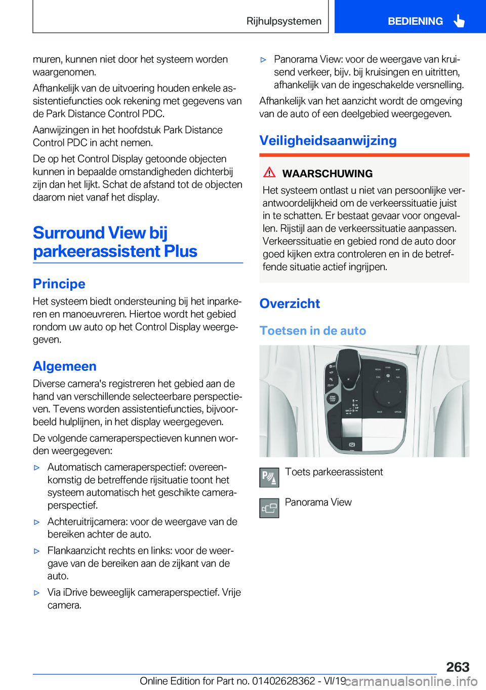 BMW 8 SERIES COUPE 2020  Instructieboekjes (in Dutch) �m�u�r�e�n�,��k�u�n�n�e�n��n�i�e�t��d�o�o�r��h�e�t��s�y�s�t�e�e�m��w�o�r�d�e�n�w�a�a�r�g�e�n�o�m�e�n�.
�A�f�h�a�n�k�e�l�i�j�k��v�a�n��d�e��u�i�t�v�o�e�r�i�n�g��h�o�u�d�e�n��e�n�k�e�l�e��a�