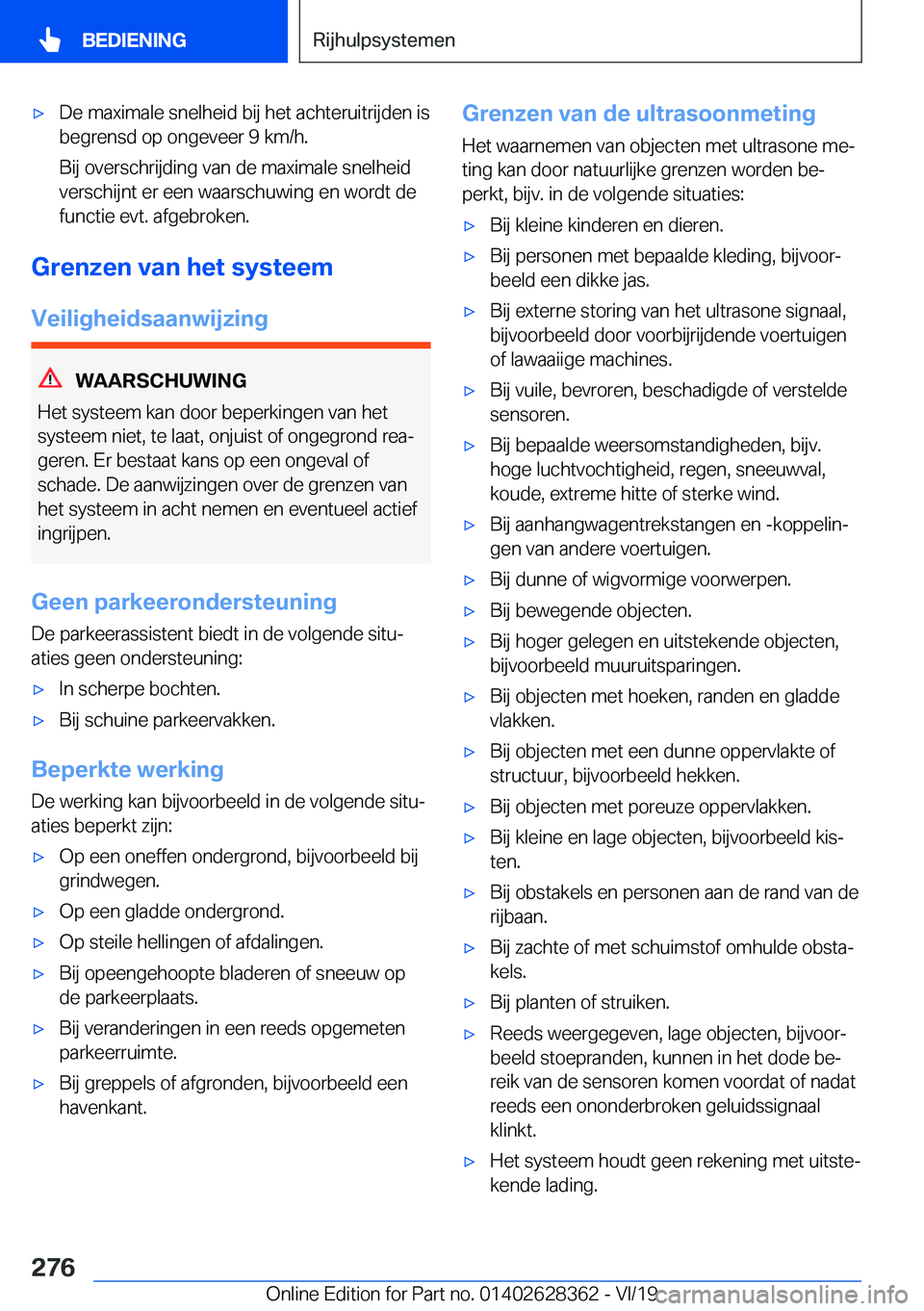 BMW 8 SERIES COUPE 2020  Instructieboekjes (in Dutch) 'x�D�e��m�a�x�i�m�a�l�e��s�n�e�l�h�e�i�d��b�i�j��h�e�t��a�c�h�t�e�r�u�i�t�r�i�j�d�e�n��i�s�b�e�g�r�e�n�s�d��o�p��o�n�g�e�v�e�e�r��9��k�m�/�h�.
�B�i�j��o�v�e�r�s�c�h�r�i�j�d�i�n�g��v�a�