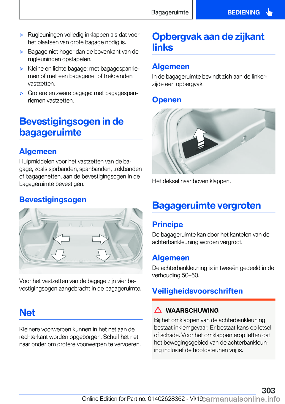 BMW 8 SERIES COUPE 2020  Instructieboekjes (in Dutch) 'x�R�u�g�l�e�u�n�i�n�g�e�n��v�o�l�l�e�d�i�g��i�n�k�l�a�p�p�e�n��a�l�s��d�a�t��v�o�o�r
�h�e�t��p�l�a�a�t�s�e�n��v�a�n��g�r�o�t�e��b�a�g�a�g�e��n�o�d�i�g��i�s�.'x�B�a�g�a�g�e��n�i�e�