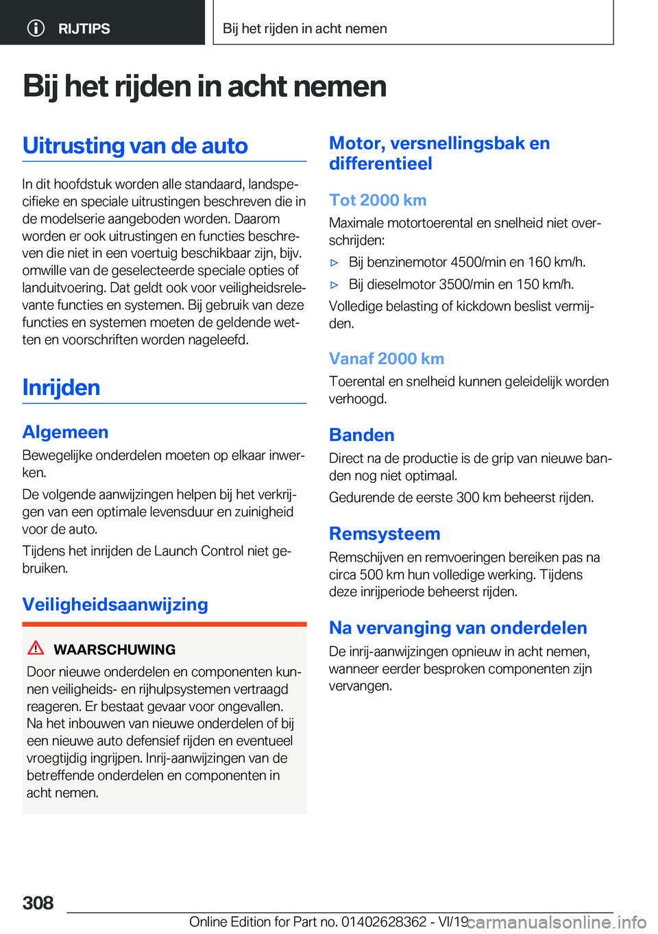 BMW 8 SERIES COUPE 2020  Instructieboekjes (in Dutch) �B�i�j��h�e�t��r�i�j�d�e�n��i�n��a�c�h�t��n�e�m�e�n�U�i�t�r�u�s�t�i�n�g��v�a�n��d�e��a�u�t�o
�I�n��d�i�t��h�o�o�f�d�s�t�u�k��w�o�r�d�e�n��a�l�l�e��s�t�a�n�d�a�a�r�d�,��l�a�n�d�s�p�ej�c�