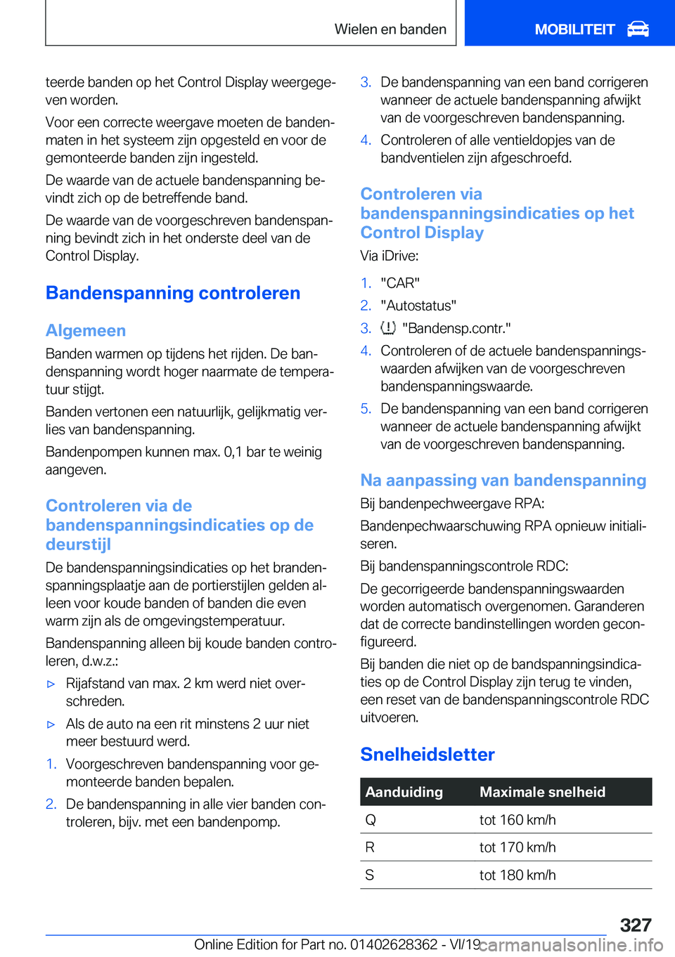 BMW 8 SERIES COUPE 2020  Instructieboekjes (in Dutch) �t�e�e�r�d�e��b�a�n�d�e�n��o�p��h�e�t��C�o�n�t�r�o�l��D�i�s�p�l�a�y��w�e�e�r�g�e�g�ej�v�e�n��w�o�r�d�e�n�.
�V�o�o�r��e�e�n��c�o�r�r�e�c�t�e��w�e�e�r�g�a�v�e��m�o�e�t�e�n��d�e��b�a�n�d�e�