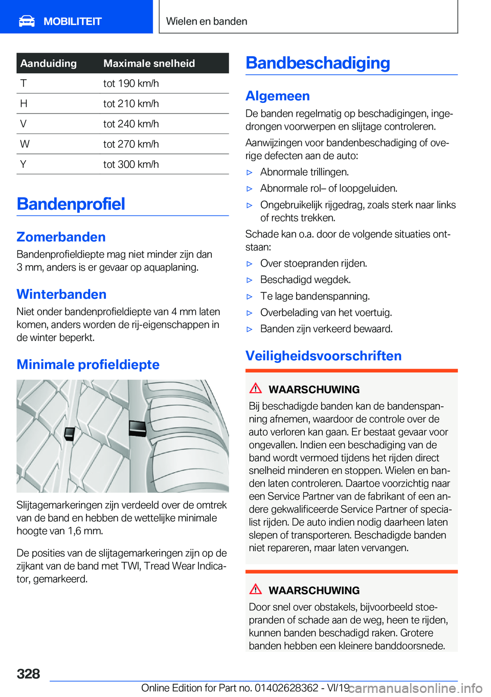 BMW 8 SERIES COUPE 2020  Instructieboekjes (in Dutch) �A�a�n�d�u�i�d�i�n�g�M�a�x�i�m�a�l�e��s�n�e�l�h�e�i�d�T�t�o�t��1�9�0��k�m�/�h�H�t�o�t��2�1�0��k�m�/�h�V�t�o�t��2�4�0��k�m�/�h�W�t�o�t��2�7�0��k�m�/�h�Y�t�o�t��3�0�0��k�m�/�h
�B�a�n�d�e�n�p�