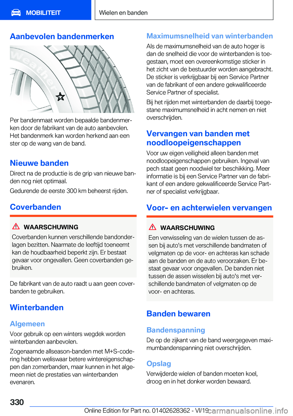 BMW 8 SERIES COUPE 2020  Instructieboekjes (in Dutch) �A�a�n�b�e�v�o�l�e�n��b�a�n�d�e�n�m�e�r�k�e�n
�P�e�r��b�a�n�d�e�n�m�a�a�t��w�o�r�d�e�n��b�e�p�a�a�l�d�e��b�a�n�d�e�n�m�e�rj
�k�e�n��d�o�o�r��d�e��f�a�b�r�i�k�a�n�t��v�a�n��d�e��a�u�t�o��a