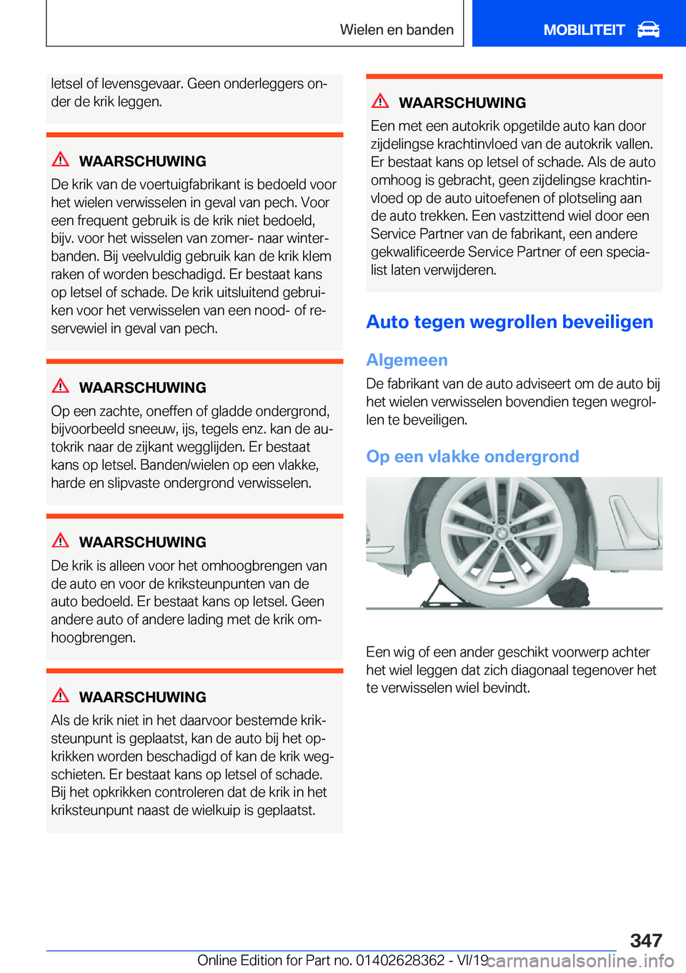 BMW 8 SERIES COUPE 2020  Instructieboekjes (in Dutch) �l�e�t�s�e�l��o�f��l�e�v�e�n�s�g�e�v�a�a�r�.��G�e�e�n��o�n�d�e�r�l�e�g�g�e�r�s��o�nj
�d�e�r��d�e��k�r�i�k��l�e�g�g�e�n�.
�W�A�A�R�S�C�H�U�W�I�N�G
�D�e��k�r�i�k��v�a�n��d�e��v�o�e�r�t�u�i�