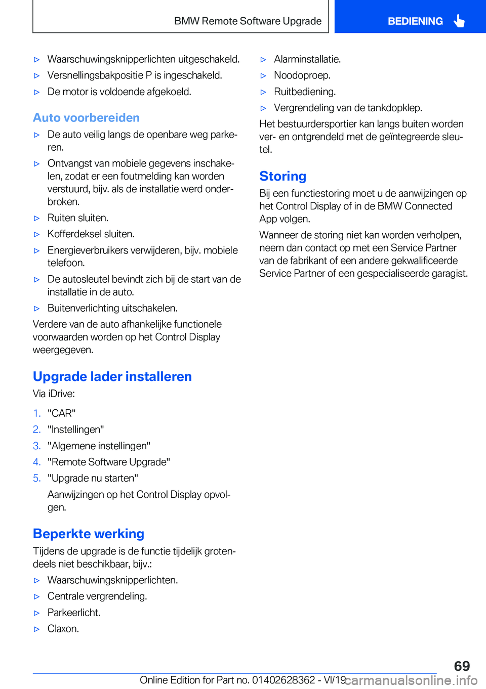 BMW 8 SERIES COUPE 2020  Instructieboekjes (in Dutch) 'x�W�a�a�r�s�c�h�u�w�i�n�g�s�k�n�i�p�p�e�r�l�i�c�h�t�e�n��u�i�t�g�e�s�c�h�a�k�e�l�d�.'x�V�e�r�s�n�e�l�l�i�n�g�s�b�a�k�p�o�s�i�t�i�e��P��i�s��i�n�g�e�s�c�h�a�k�e�l�d�.'x�D�e��m�o�t�o�r