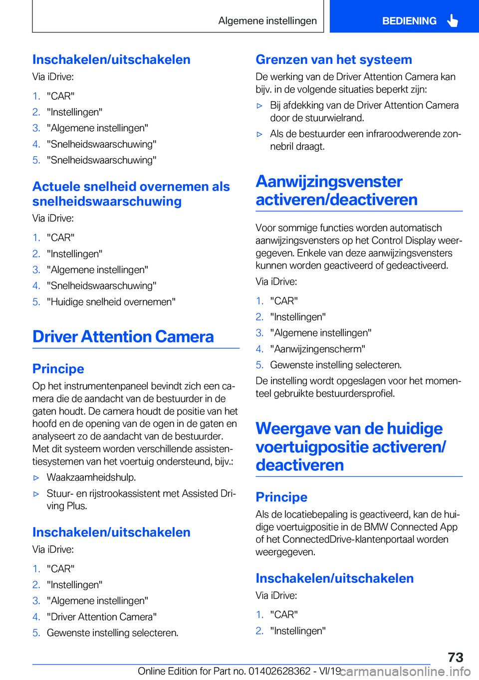 BMW 8 SERIES COUPE 2020  Instructieboekjes (in Dutch) �I�n�s�c�h�a�k�e�l�e�n�/�u�i�t�s�c�h�a�k�e�l�e�n�V�i�a��i�D�r�i�v�e�:�1�.��C�A�R��2�.��I�n�s�t�e�l�l�i�n�g�e�n��3�.��A�l�g�e�m�e�n�e��i�n�s�t�e�l�l�i�n�g�e�n��4�.��S�n�e�l�h�e�i�d�s�w�a�a�r�s