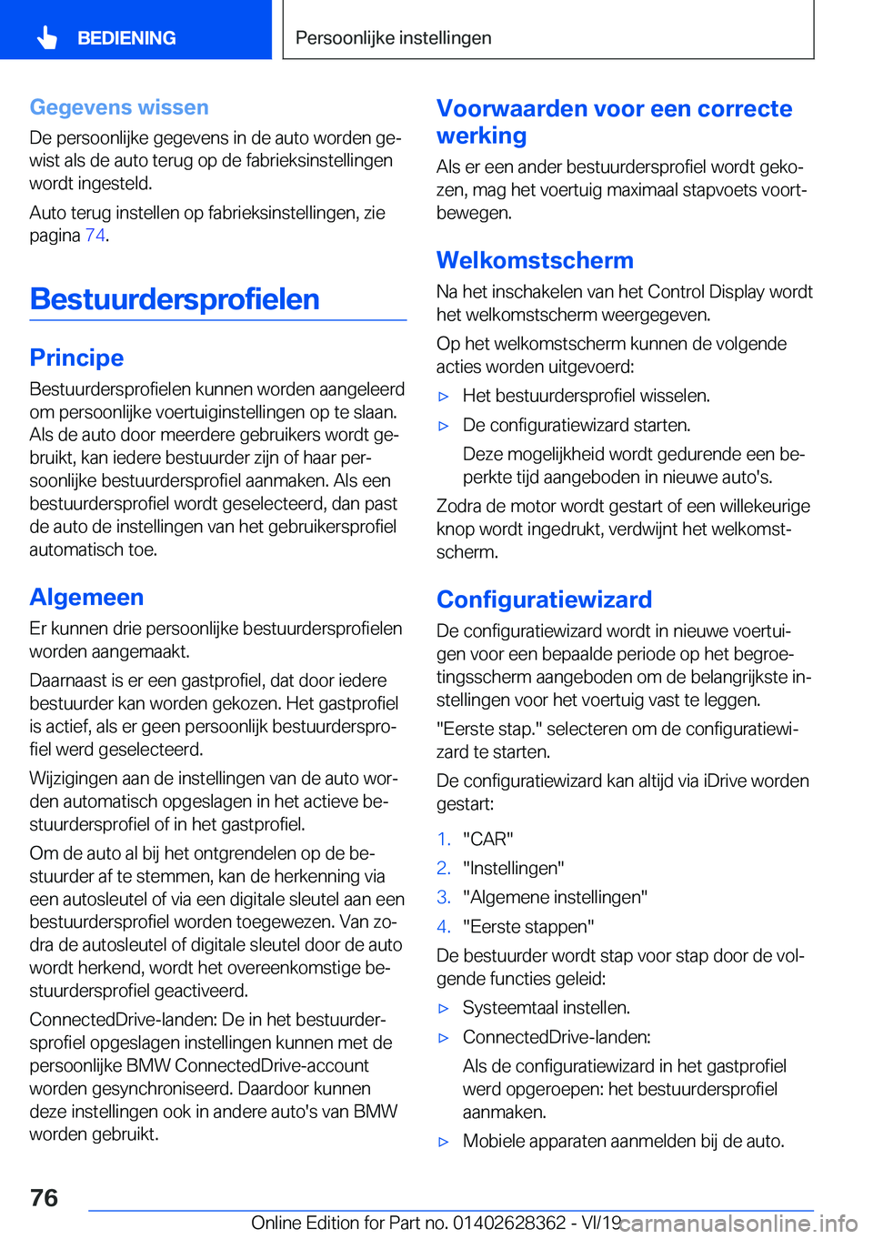 BMW 8 SERIES COUPE 2020  Instructieboekjes (in Dutch) �G�e�g�e�v�e�n�s��w�i�s�s�e�n�D�e��p�e�r�s�o�o�n�l�i�j�k�e��g�e�g�e�v�e�n�s��i�n��d�e��a�u�t�o��w�o�r�d�e�n��g�ej
�w�i�s�t��a�l�s��d�e��a�u�t�o��t�e�r�u�g��o�p��d�e��f�a�b�r�i�e�k�s�i�