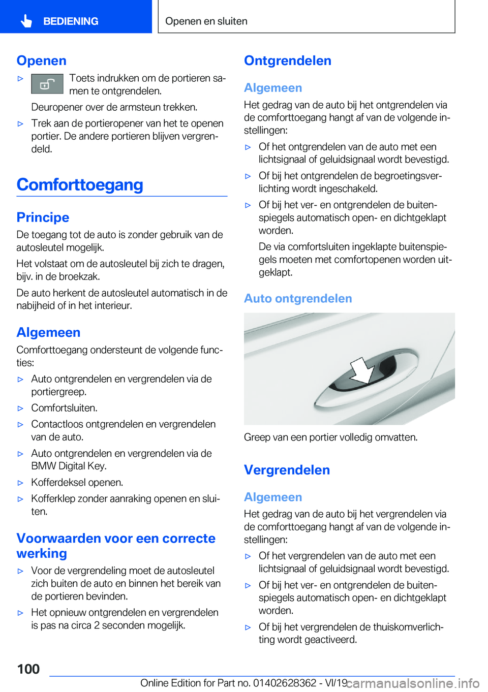 BMW 8 SERIES COUPE 2020  Instructieboekjes (in Dutch) �O�p�e�n�e�n'x�T�o�e�t�s��i�n�d�r�u�k�k�e�n��o�m��d�e��p�o�r�t�i�e�r�e�n��s�aj
�m�e�n��t�e��o�n�t�g�r�e�n�d�e�l�e�n�.
�D�e�u�r�o�p�e�n�e�r��o�v�e�r��d�e��a�r�m�s�t�e�u�n��t�r�e�k�k�e�n