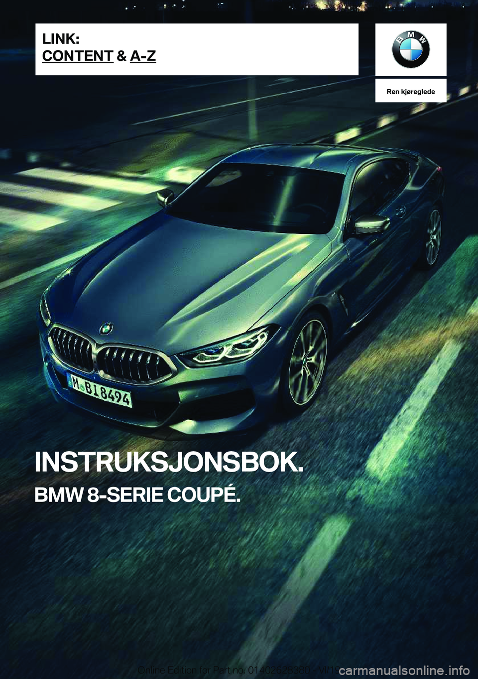 BMW 8 SERIES COUPE 2020  InstruksjonsbØker (in Norwegian) �R�e�n��k�j�