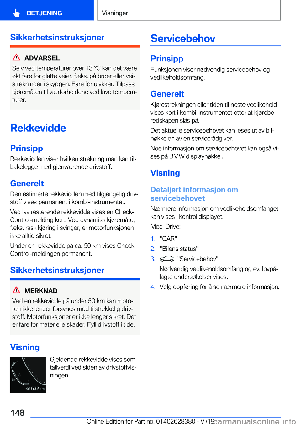 BMW 8 SERIES COUPE 2020  InstruksjonsbØker (in Norwegian) �S�i�k�k�e�r�h�e�t�s�i�n�s�t�r�u�k�s�j�o�n�e�r
�A�D�V�A�R�S�E�L
�S�e�l�v��v�e�d��t�e�m�p�e�r�a�t�u�r�e�r��o�v�e�r��+�3�