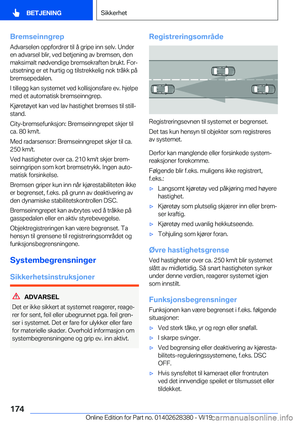 BMW 8 SERIES COUPE 2020  InstruksjonsbØker (in Norwegian) �B�r�e�m�s�e�i�n�n�g�r�e�p
�A�d�v�a�r�s�e�l�e�n��o�p�p�f�o�r�d�r�e�r��t�i�l��å��g�r�i�p�e��i�n�n��s�e�l�v�.��U�n�d�e�r
�e�n��a�d�v�a�r�s�e�l��b�l�i�r�,��v�e�d��b�e�t�j�e�n�i�n�g��a�v��b�