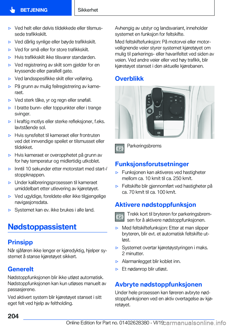 BMW 8 SERIES COUPE 2020  InstruksjonsbØker (in Norwegian) 'x�V�e�d��h�e�l�t��e�l�l�e�r��d�e�l�v�i�s��t�i�l�d�e�k�k�e�d�e��e�l�l�e�r��t�i�l�s�m�u�sj�s�e�d�e��t�r�a�f�i�k�k�s�k�i�l�t�.'x�V�e�d��d�å�r�l�i�g��s�y�n�l�i�g�e��e�l�l�e�r��b�
