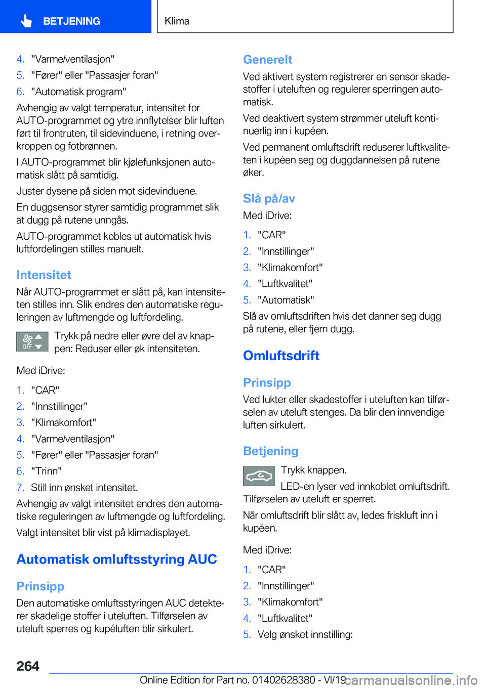 BMW 8 SERIES COUPE 2020  InstruksjonsbØker (in Norwegian) �4�.��V�a�r�m�e�/�v�e�n�t�i�l�a�s�j�o�n��5�.��F�