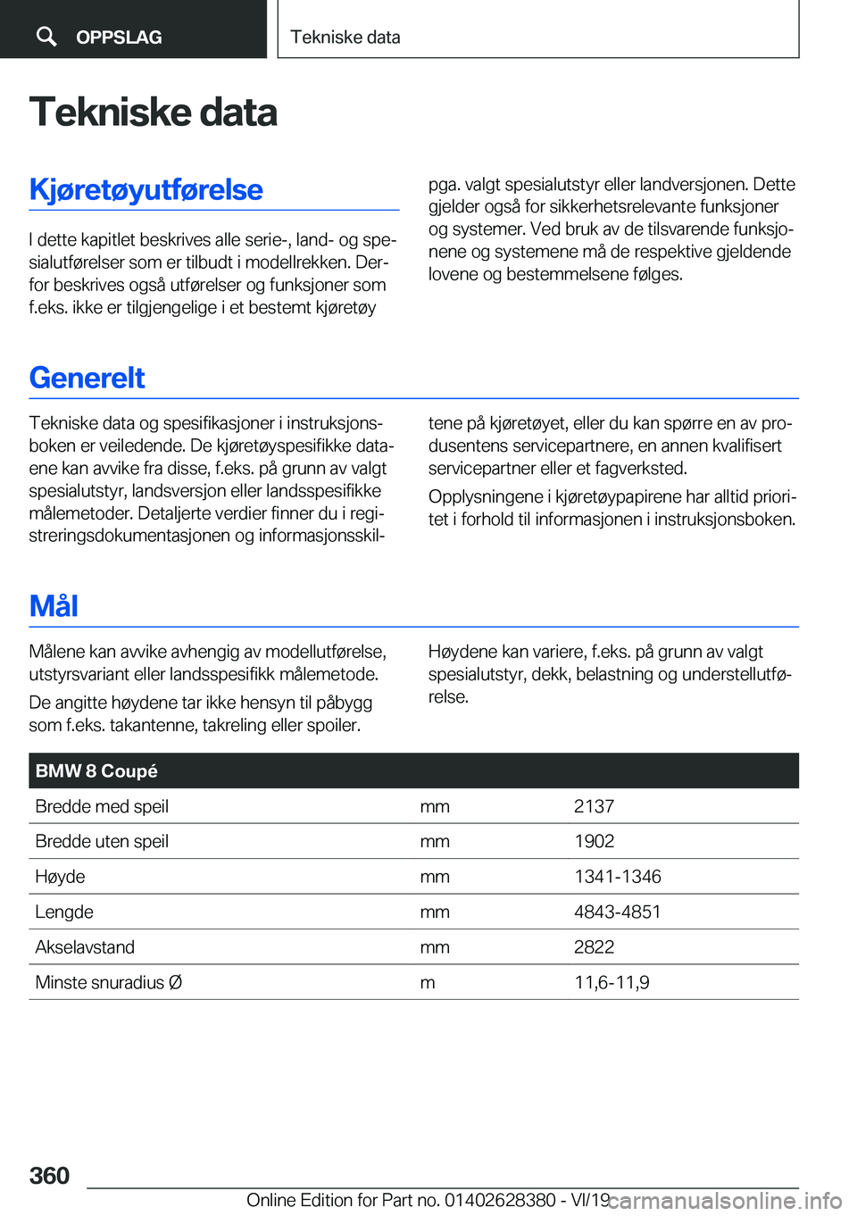 BMW 8 SERIES COUPE 2020  InstruksjonsbØker (in Norwegian) �T�e�k�n�i�s�k�e��d�a�t�a�K�j�