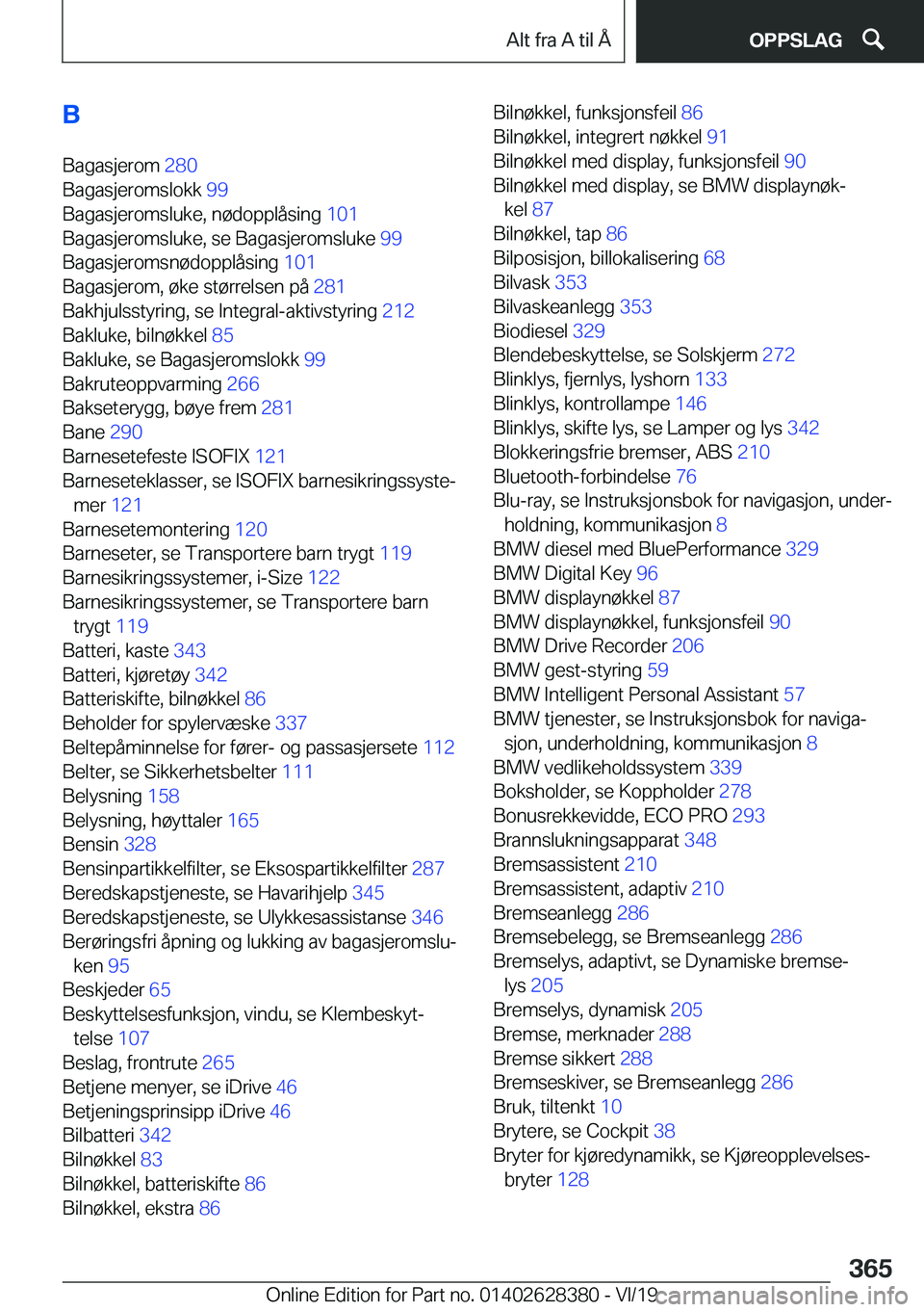 BMW 8 SERIES COUPE 2020  InstruksjonsbØker (in Norwegian) �B�B�a�g�a�s�j�e�r�o�m� �2�8�0�
�B�a�g�a�s�j�e�r�o�m�s�l�o�k�k� �9�9�
�B�a�g�a�s�j�e�r�o�m�s�l�u�k�e�,��n�