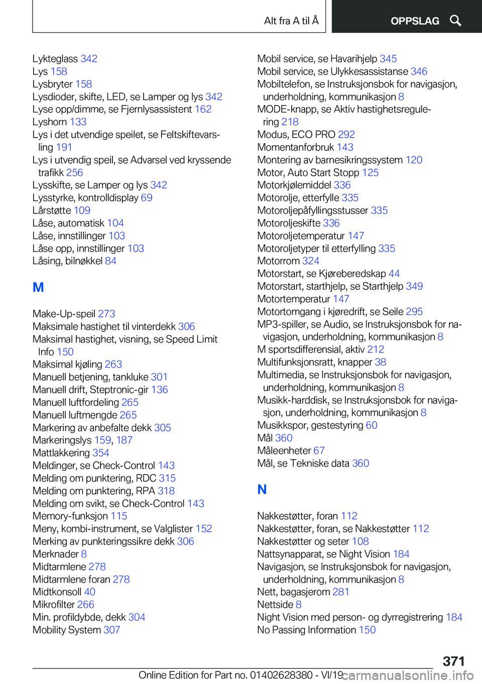 BMW 8 SERIES COUPE 2020  InstruksjonsbØker (in Norwegian) �L�y�k�t�e�g�l�a�s�s��3�4�2�
�L�y�s� �1�5�8�
�L�y�s�b�r�y�t�e�r� �1�5�8�
�L�y�s�d�i�o�d�e�r�,��s�k�i�f�t�e�,��L�E�D�,��s�e��L�a�m�p�e�r��o�g��l�y�s� �3�4�2�
�L�y�s�e��o�p�p�/�d�i�m�m�e�