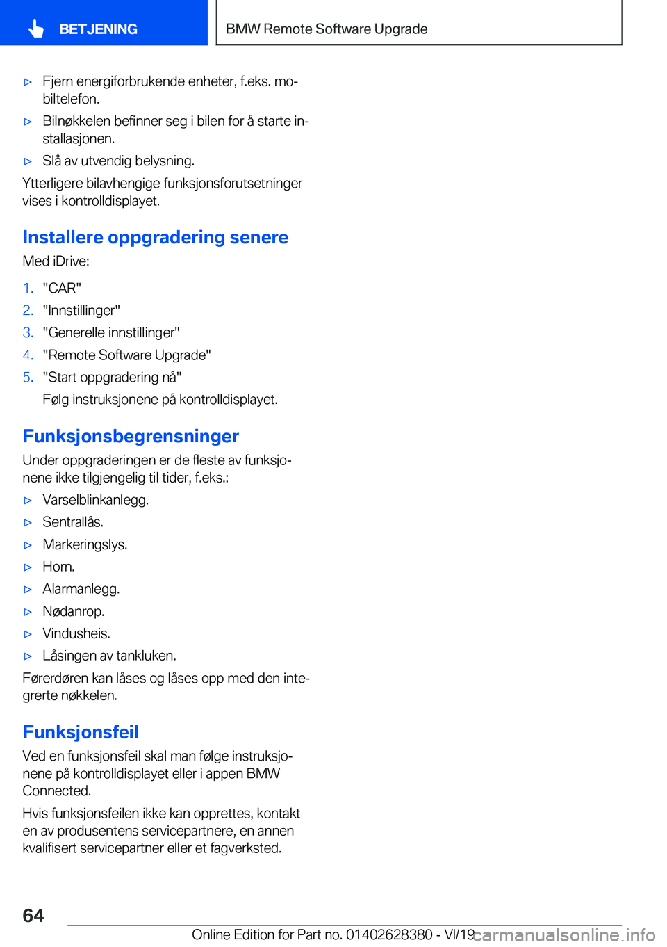 BMW 8 SERIES COUPE 2020  InstruksjonsbØker (in Norwegian) 'x�F�j�e�r�n��e�n�e�r�g�i�f�o�r�b�r�u�k�e�n�d�e��e�n�h�e�t�e�r�,��f�.�e�k�s�.��m�oj�b�i�l�t�e�l�e�f�o�n�.'x�B�i�l�n�