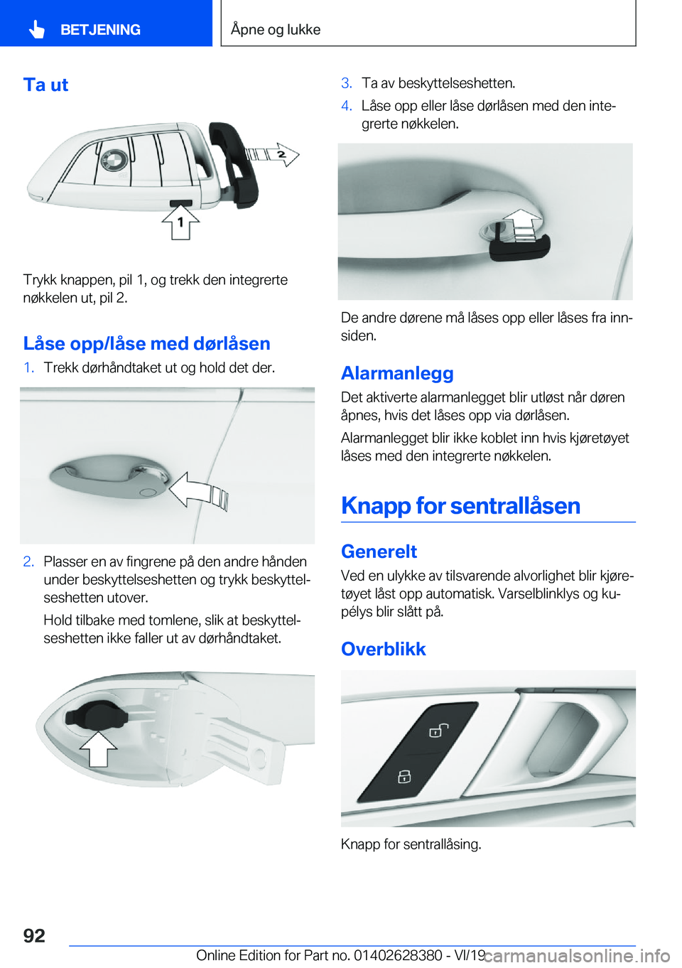 BMW 8 SERIES COUPE 2020  InstruksjonsbØker (in Norwegian) �T�a��u�t
�T�r�y�k�k��k�n�a�p�p�e�n�,��p�i�l��1�,��o�g��t�r�e�k�k��d�e�n��i�n�t�e�g�r�e�r�t�e�n�