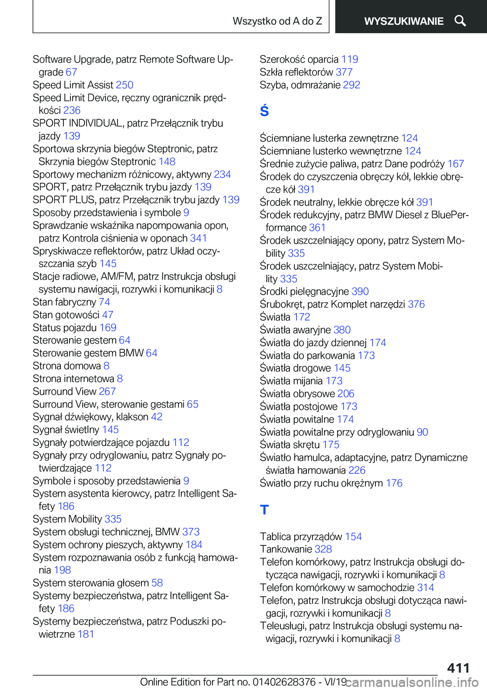 BMW 8 SERIES COUPE 2020  Instrukcja obsługi (in Polish) �S�o�f�t�w�a�r�e��U�p�g�r�a�d�e�,��p�a�t�r�z��R�e�m�o�t�e��S�o�f�t�w�a�r�e��U�pj�g�r�a�d�e� �6�7�
�S�p�e�e�d��L�i�m�i�t��A�s�s�i�s�t� �2�5�0�
�S�p�e�e�d��L�i�m�i�t��D�e�v�i�c�e�,��r�
