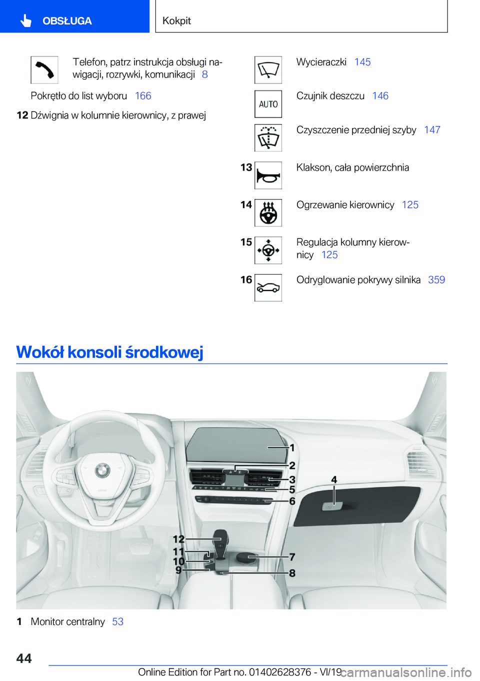 BMW 8 SERIES COUPE 2020  Instrukcja obsługi (in Polish) �T�e�l�e�f�o�n�,��p�a�t�r�z��i�n�s�t�r�u�k�c�j�a��o�b�s�ł�u�g�i��n�aj
�w�i�g�a�c�j�i�,��r�o�z�r�y�w�k�i�,��k�o�m�u�n�i�k�a�c�j�i\_ �8�P�o�k�r�