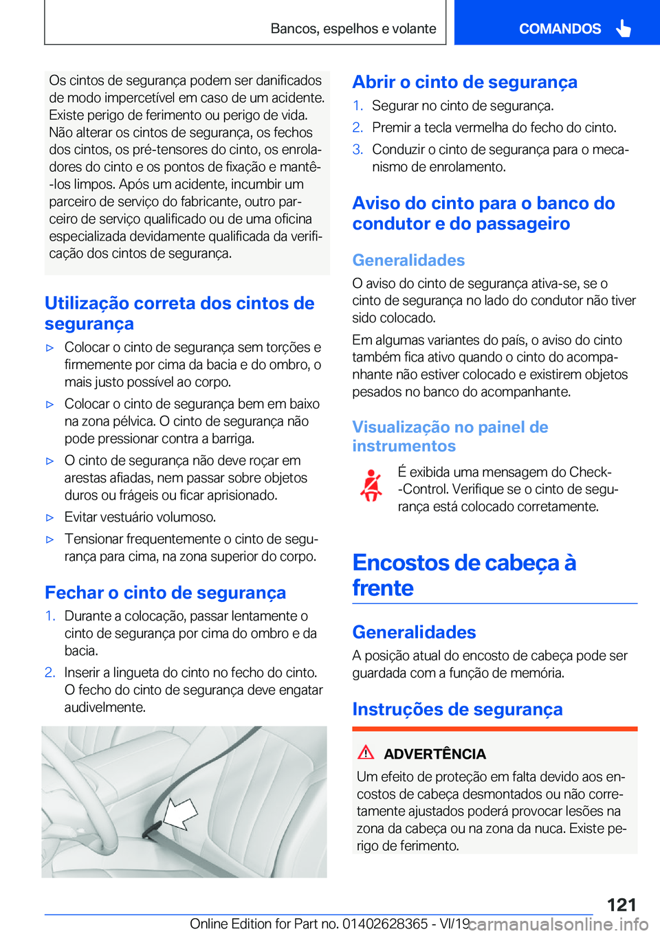 BMW 8 SERIES COUPE 2020  Manual do condutor (in Portuguese) �O�s��c�i�n�t�o�s��d�e��s�e�g�u�r�a�n�