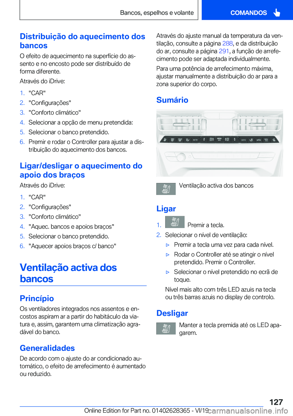 BMW 8 SERIES COUPE 2020  Manual do condutor (in Portuguese) �D�i�s�t�r�i�b�u�i�