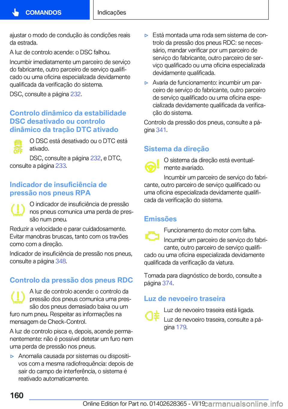 BMW 8 SERIES COUPE 2020  Manual do condutor (in Portuguese) �a�j�u�s�t�a�r��o��m�o�d�o��d�e��c�o�n�d�u�