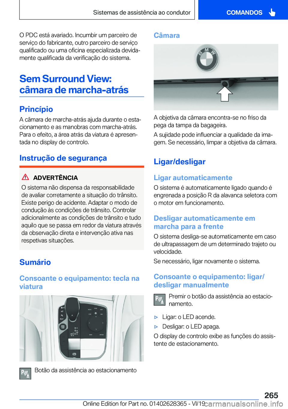 BMW 8 SERIES COUPE 2020  Manual do condutor (in Portuguese) �O��P�D�C��e�s�t�á��a�v�a�r�i�a�d�o�.��I�n�c�u�m�b�i�r��u�m��p�a�r�c�e�i�r�o��d�e�s�e�r�v�i�