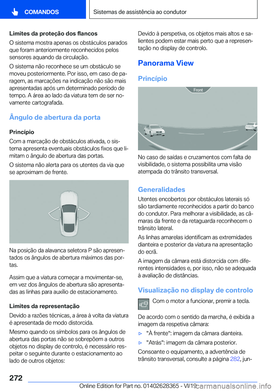 BMW 8 SERIES COUPE 2020  Manual do condutor (in Portuguese) �L�i�m�i�t�e�s��d�a��p�r�o�t�e�