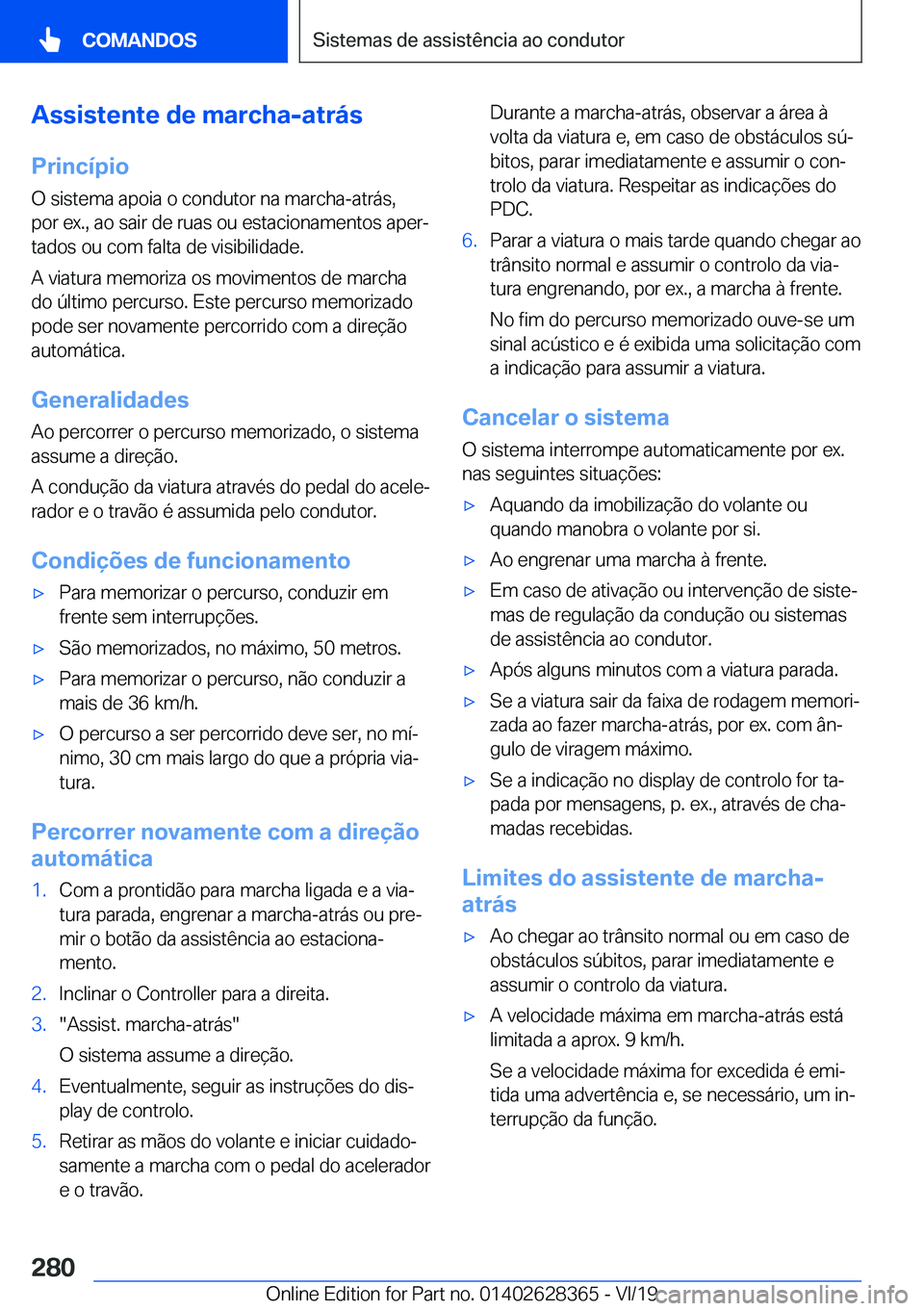BMW 8 SERIES COUPE 2020  Manual do condutor (in Portuguese) �A�s�s�i�s�t�e�n�t�e��d�e��m�a�r�c�h�a�-�a�t�r�á�s�P�r�i�n�c�
