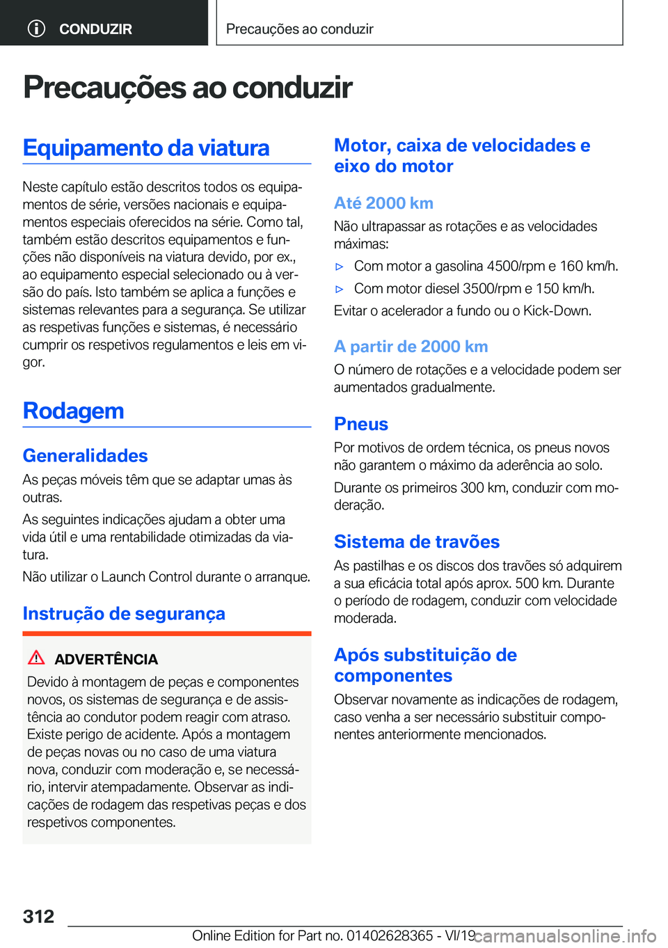 BMW 8 SERIES COUPE 2020  Manual do condutor (in Portuguese) �P�r�e�c�a�u�