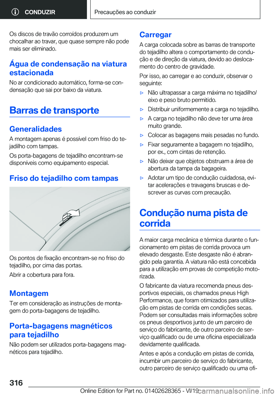 BMW 8 SERIES COUPE 2020  Manual do condutor (in Portuguese) �O�s��d�i�s�c�o�s��d�e��t�r�a�v�ã�o��c�o�r�r�o�