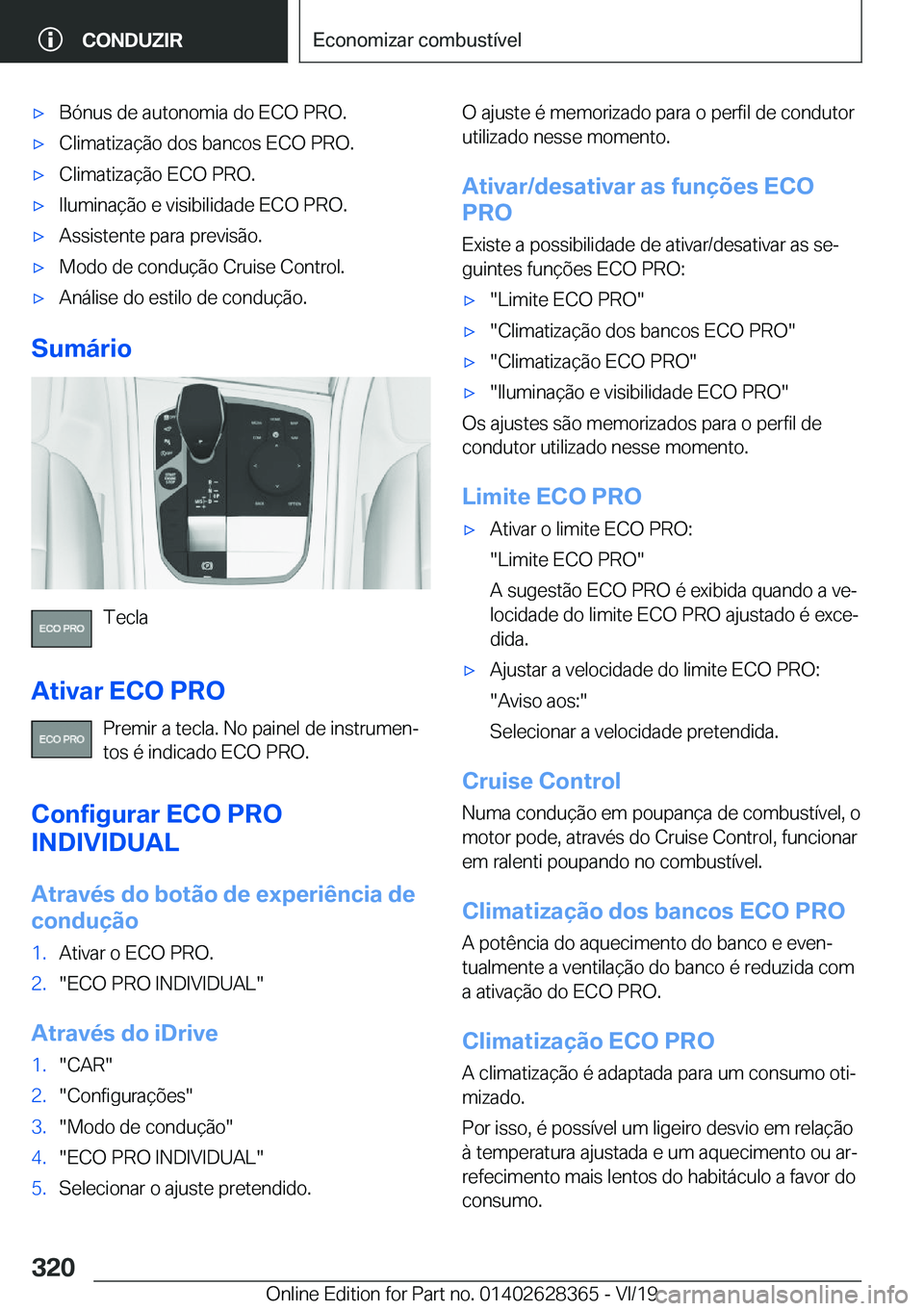 BMW 8 SERIES COUPE 2020  Manual do condutor (in Portuguese) x�B�ó�n�u�s��d�e��a�u�t�o�n�o�m�i�a��d�o��E�C�O��P�R�O�.x�C�l�i�m�a�t�i�z�a�