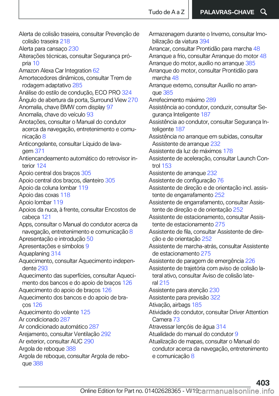 BMW 8 SERIES COUPE 2020  Manual do condutor (in Portuguese) �A�l�e�r�t�a��d�e��c�o�l�i�s�ã�o��t�r�a�s�e�i�r�a�,��c�o�n�s�u�l�t�a�r��P�r�e�v�e�n�