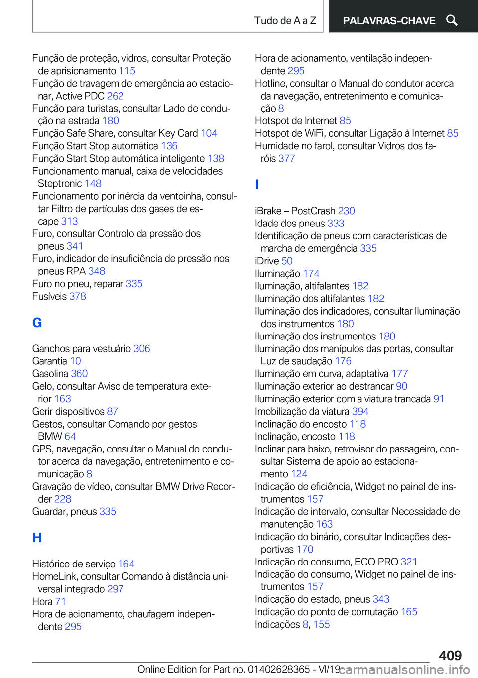 BMW 8 SERIES COUPE 2020  Manual do condutor (in Portuguese) �F�u�n�