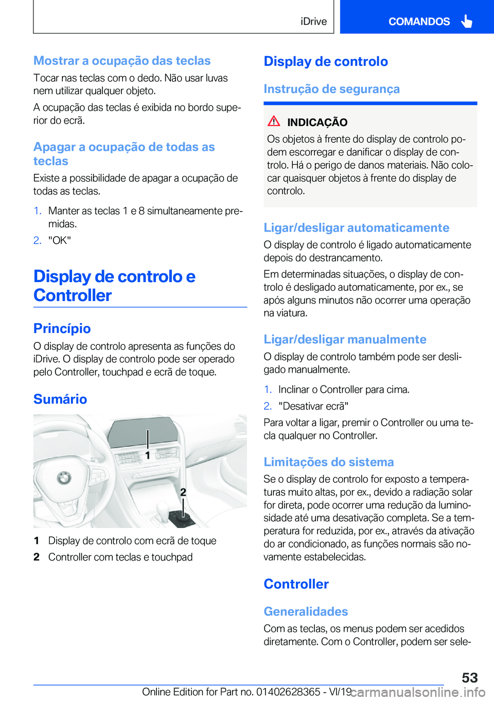 BMW 8 SERIES COUPE 2020  Manual do condutor (in Portuguese) �M�o�s�t�r�a�r��a��o�c�u�p�a�