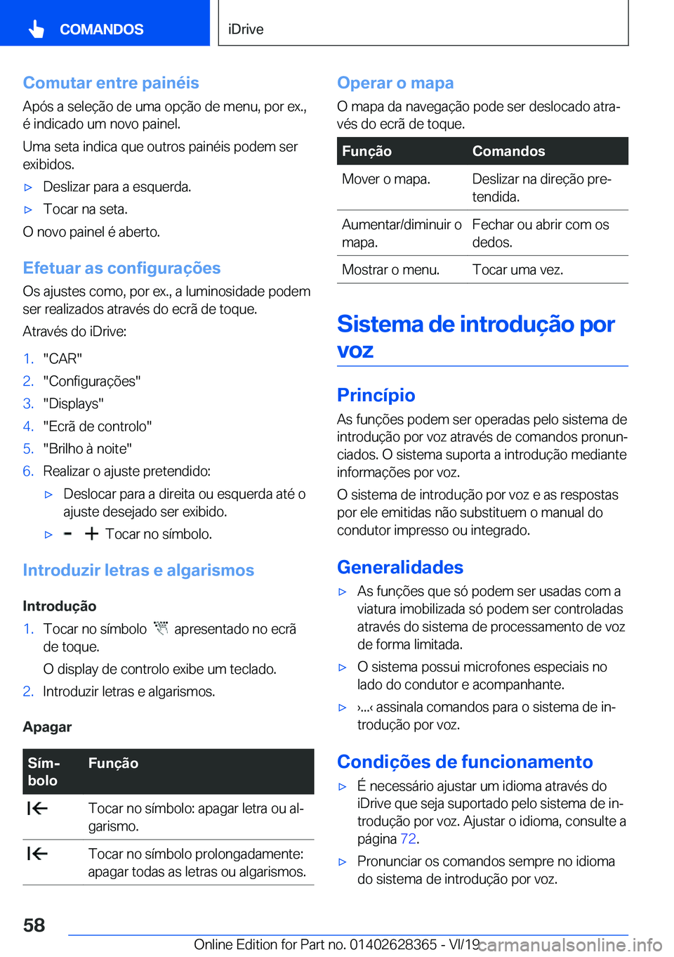BMW 8 SERIES COUPE 2020  Manual do condutor (in Portuguese) �C�o�m�u�t�a�r��e�n�t�r�e��p�a�i�n�é�i�s�A�p�ó�s��a��s�e�l�e�