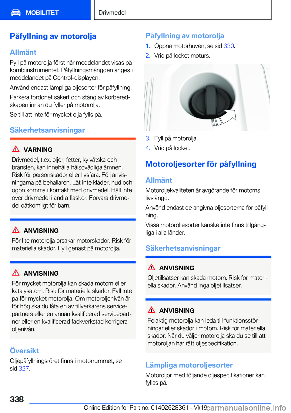 BMW 8 SERIES COUPE 2020  InstruktionsbÖcker (in Swedish) �P�å�f�y�l�l�n�i�n�g��a�v��m�o�t�o�r�o�l�j�a�A�l�l�m�ä�n�t
�F�y�l�l��p�å��m�o�t�o�r�o�l�j�a��f�