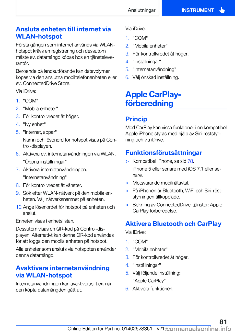 BMW 8 SERIES COUPE 2020  InstruktionsbÖcker (in Swedish) �A�n�s�l�u�t�a��e�n�h�e�t�e�n��t�i�l�l��i�n�t�e�r�n�e�t��v�i�a
�W�L�A�N�-�h�o�t�s�p�o�t
�F�