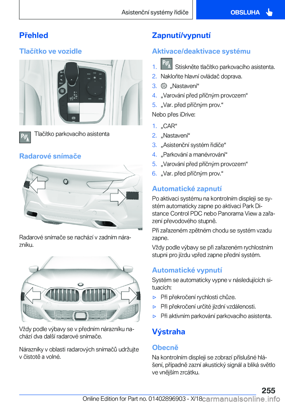BMW 8 SERIES COUPE 2019  Návod na použití (in Czech) �P�e�h�l�e�d
�T�l�a�č�