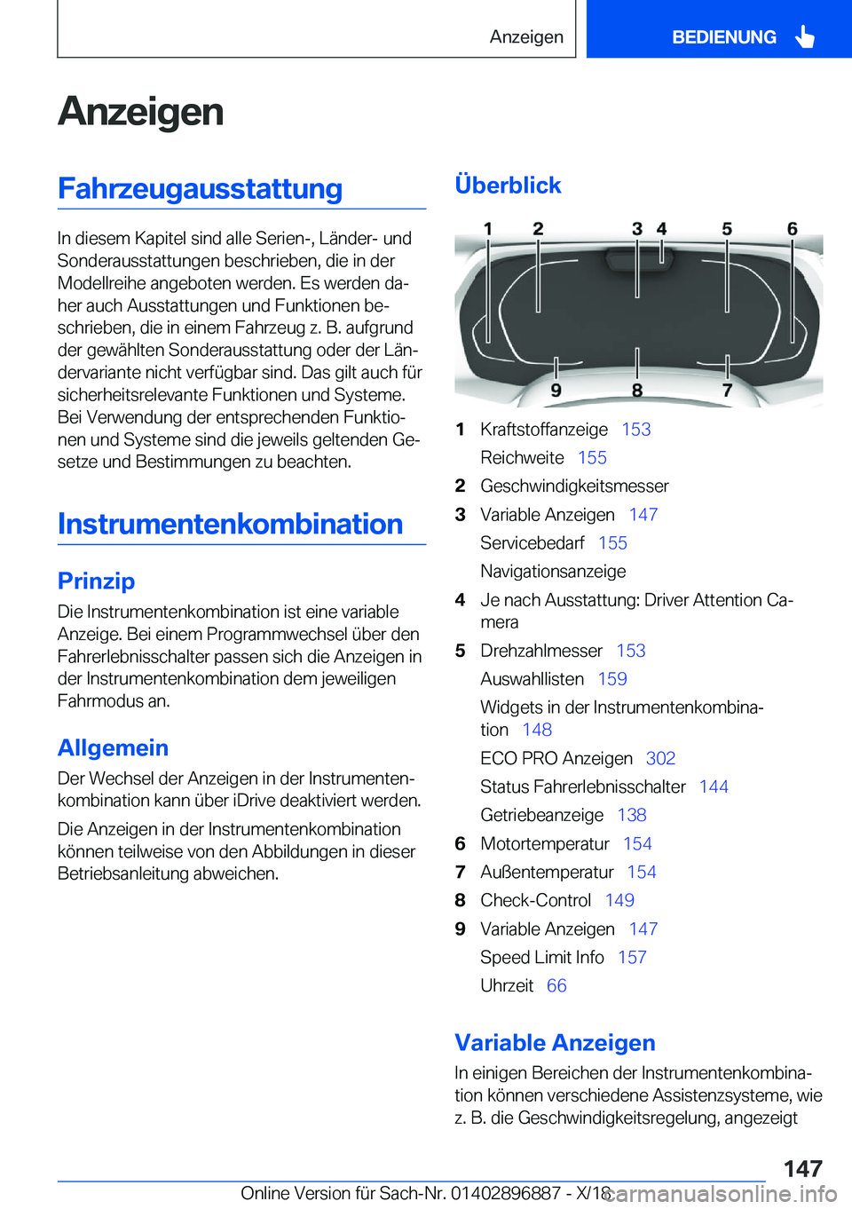 BMW 8 SERIES COUPE 2019  Betriebsanleitungen (in German) �A�n�z�e�i�g�e�n�F�a�h�r�z�e�u�g�a�u�s�s�t�a�t�t�u�n�g
�I�n��d�i�e�s�e�m��K�a�p�i�t�e�l��s�i�n�d��a�l�l�e��S�e�r�i�e�n�-�,��L�