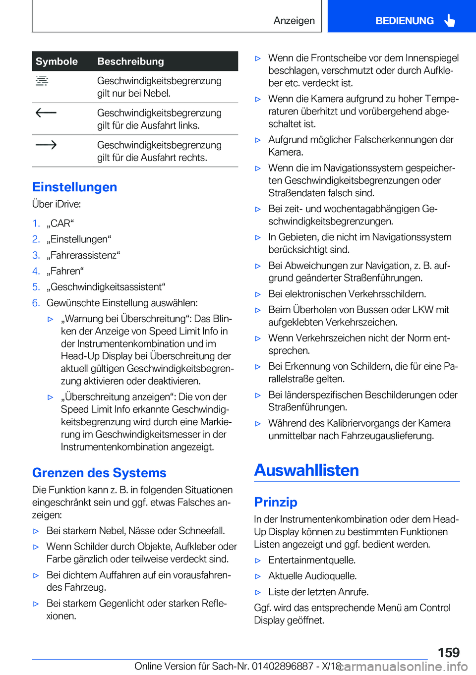 BMW 8 SERIES COUPE 2019  Betriebsanleitungen (in German) �S�y�m�b�o�l�e�B�e�s�c�h�r�e�i�b�u�n�g��G�e�s�c�h�w�i�n�d�i�g�k�e�i�t�s�b�e�g�r�e�n�z�u�n�g
�g�i�l�t��n�u�r��b�e�i��N�e�b�e�l�.��G�e�s�c�h�w�i�n�d�i�g�k�e�i�t�s�b�e�g�r�e�n�z�u�n�g
�g�i�l�t��f�