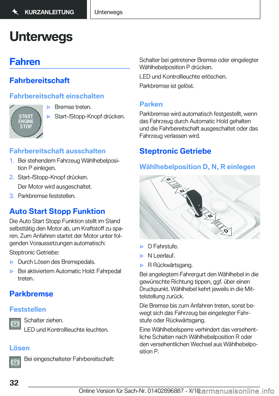 BMW 8 SERIES COUPE 2019  Betriebsanleitungen (in German) �U�n�t�e�r�w�e�g�s�F�a�h�r�e�n
�F�a�h�r�b�e�r�e�i�t�s�c�h�a�f�t
�F�a�h�r�b�e�r�e�i�t�s�c�h�a�f�t��e�i�n�s�c�h�a�l�t�e�n
x�B�r�e�m�s�e��t�r�e�t�e�n�.x�S�t�a�r�t�-�/�S�t�o�p�p�-�K�n�o�p�f��d�r�