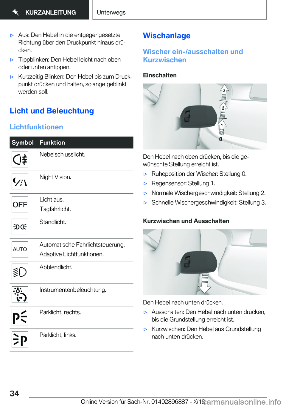 BMW 8 SERIES COUPE 2019  Betriebsanleitungen (in German) x�A�u�s�:��D�e�n��H�e�b�e�l��i�n��d�i�e��e�n�t�g�e�g�e�n�g�e�s�e�t�z�t�e�R�i�c�h�t�u�n�g��